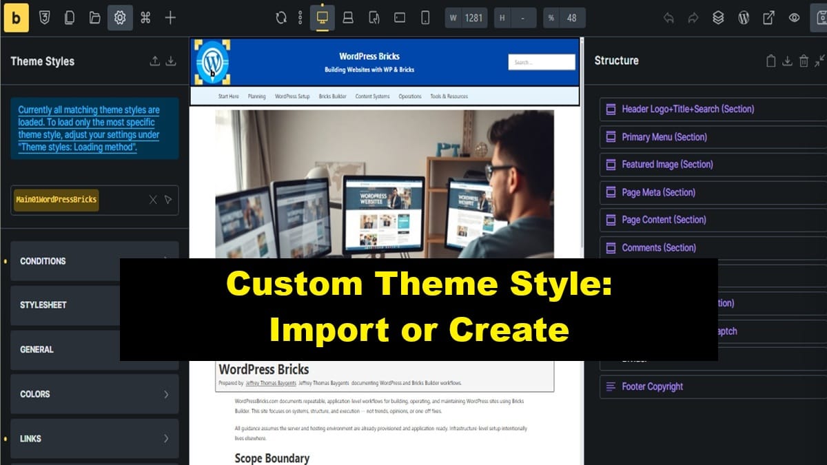 bricks import or create custom theme style